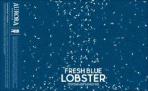 Aurora Brewing Co - Fresh Blue Lobster (4 pack 16oz cans) (4 pack 16oz cans)