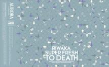 Aurora Brewing Co - Riwaka Super Fresh To Death (16.9oz bottle) (16.9oz bottle)