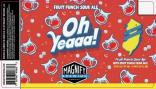 Magnify Brewing - Oh Yeaaa! 0 (415)